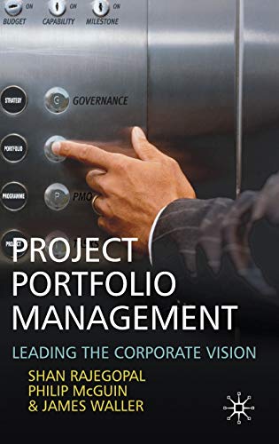 project portfolio management leading the corporate vision 1st edition shan rajegopal , philip mcguin  , james