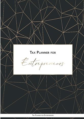 tax planner for entrepreneurs 1st edition dominique gordon 979-8798987955