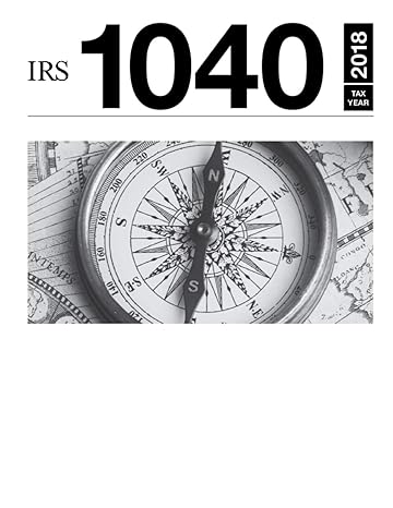 irs 1040 tax year 2018 2018 edition internal revenue service 1792745877, 978-1792745874