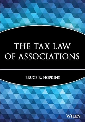 the tax law of associations 1st edition bruce r. hopkins 0470455489, 978-0470455487