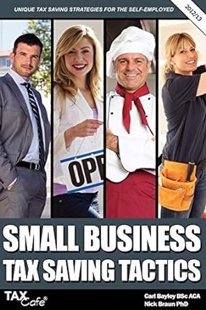Small Business Tax Saving Tactics Unique Tax Saving Strategies For The Self Employed