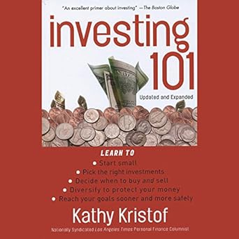 investing 101 1st edition kathy kristof 1576603075, 978-1576603079