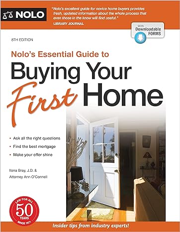nolos essential guide to buying your first home 8th edition ilona bray j.d. ,ann oconnell attorney