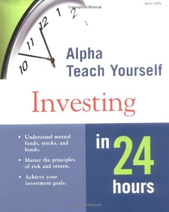 alpha teach yourself investing in 24 hours 1st edition kenneth e. little 0028638980, 978-0028638980