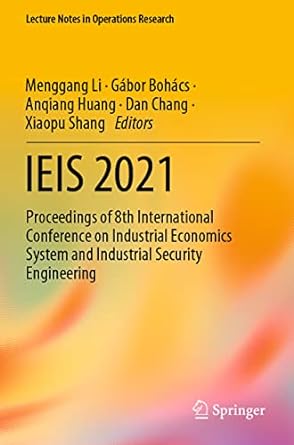 ieis 2021 proceedings of 8th international conference on industrial economics system and industrial security