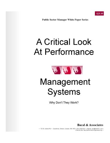 a critical look at performance management systems why dont they work 1st edition r. bacal 096837221x,