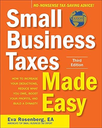 small business taxes made easy how to increase your deductions  reduce what you owe boost your profit and