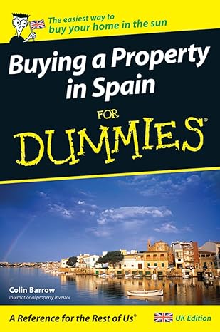 buying a property in spain for dummies 1st edition colin barrow 0470512350, 978-0470512357