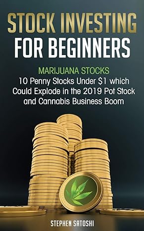 stock investing for beginners marijuana stocks 10 penny stocks under $1 which could explode in the 2019 pot