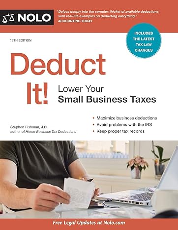 deduct it lower your small business taxes 16th edition stephen fishman j.d. 1413326811, 978-1413326819
