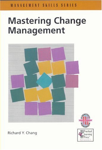 mastering change management 2nd edition richard y. chang 1883553547, 9781883553548