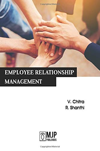 employee relationship management 1st edition v chitra , r shanthi 8180943550, 9788180943553