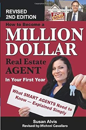 how to become a million dollar real estate agent in your first year what smart agents need to know explained