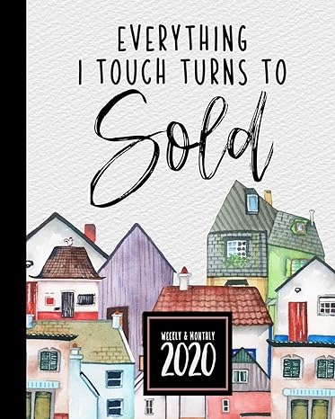 everything i touch turns to sold 2020 1st edition printed bliss planners 1688071865, 978-1688071865