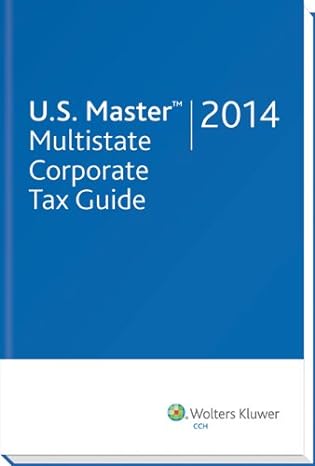 u.s. master multistate corporate tax guide 2014 edition cch tax law editors 0808035258, 978-0808035251
