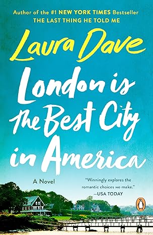 london is the best city in america a novel  laura dave 0143038508, 978-0143038504