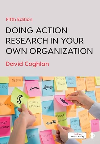 doing action research in your own organization  david coghlan 1526458829, 978-1526458827