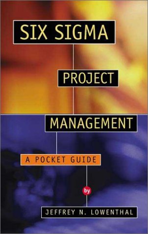Six Sigma Project Management A Pocket Guide