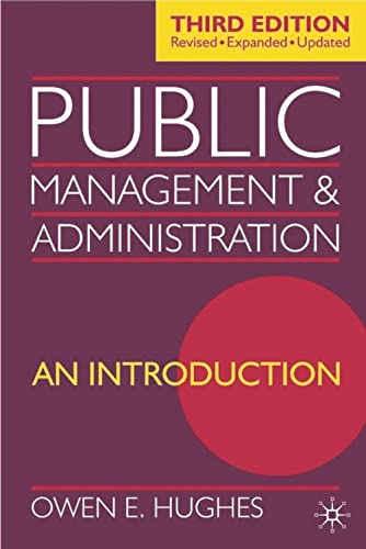 public management and administration an introduction 3rd edition owen e.hughes 0333961870, 9780333961872