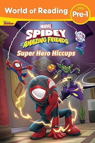 world of reading spidey and his amazing friends super hero hiccups  disney books 1368069924, 978-1368069922