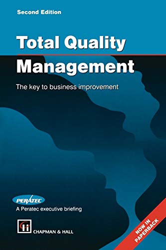 total quality management the key to business improvement 2nd edition peratec ltd 0412586401, 9780412586408