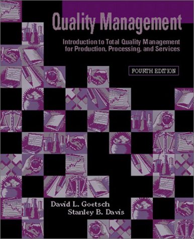 quality management introduction to total quality management for production processing and services 4th