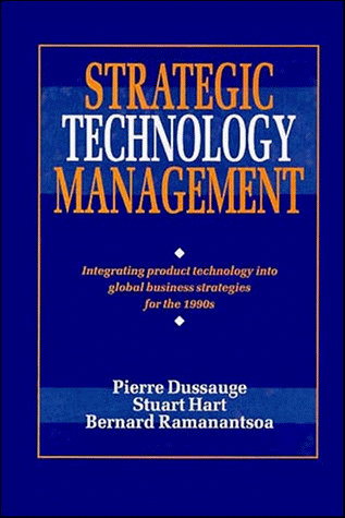 strategic technology management 1st edition pierre dussauge , stuart hart , bernard ramanantsoa 0471934186,