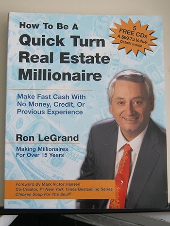 how to be a quick turn real estate millionaire make fast cash with no money credit or previous experience 1st