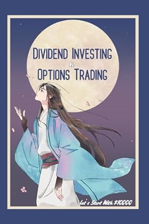 dividend investing options trading 1st edition joshua king 979-8859618149