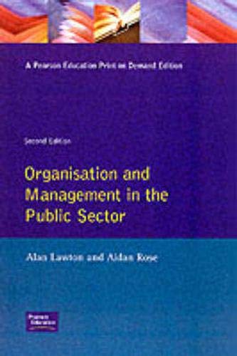 organisation and management in the public sector 2nd edition alan lawton , aidan g. rose 0273601911,
