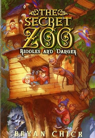the secret zoo riddles and danger  bryan chick 0061989282, 978-0061989285