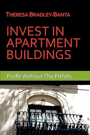 invest in apartment buildings profit without the pitfalls 1st edition theresa bradley-banta 0985968109,