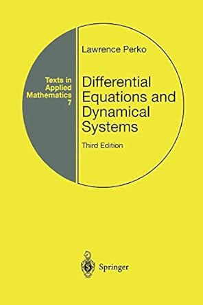 differential equations and dynamical systems 1st edition lawrence perko 1461265266, 978-1461265269