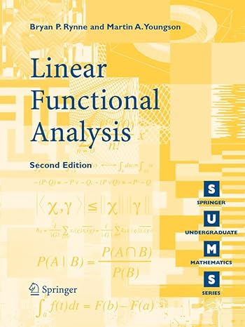 linear functional analysis 2nd edition bryan rynne ,m.a. youngson 1848000049, 978-1848000049