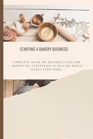 starting a bakery business  guide on business plan and marketing strategies in selling baked goods from home