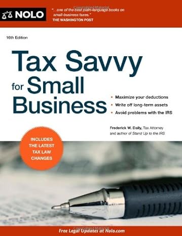 tax savvy for small business th edition 16th edition frederick w. daily 141331760x, 978-1413317602