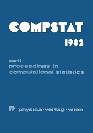 compstat 1982 proceedings in computational statistics  part 1 1st edition h. caussinus, p. ettinger, r.