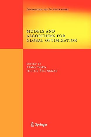 models and algorithms for global optimization 1st edition aimo torn ,julius zilinskas 1441942203,
