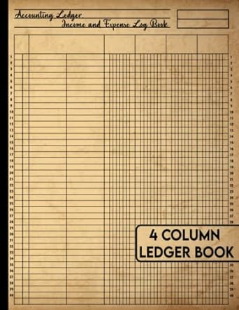 accounting ledger income and expense log book 4 column ledger book 1st edition lisa maria rahman b0b4g37hlg
