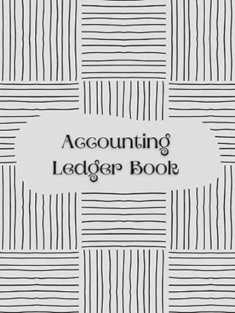 accounting ledger book 1st edition anusha patterson b0cfmfn87b