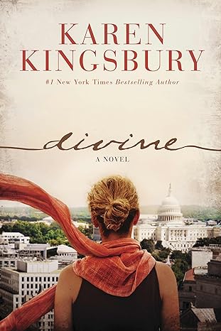 divine a novel  karen kingsbury 1496406583, 978-1496406583