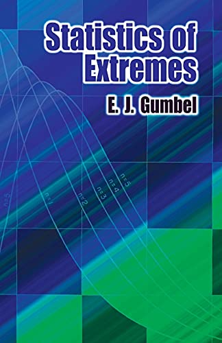 statistics of extremes 1st edition e. j.gumbel 0486436047, 9780486436043