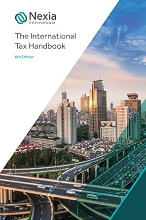 the international tax handbook 6th edition nexia international 1784513962, 978-1784513962