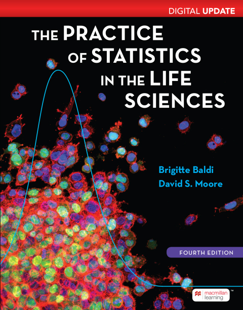 practice of statistics in the life sciences 4th edition brigitte baldi , david s.moore 1319416853,