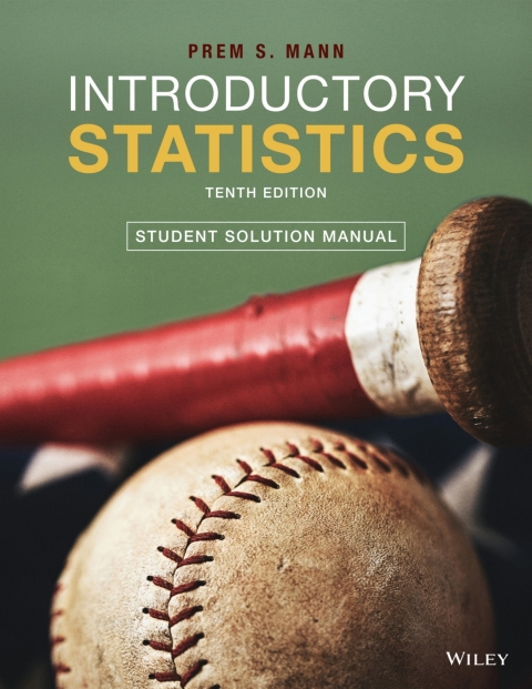 introductory statistics student solutions manual 10th edition prem s. mann 1119823315, 9781119823315