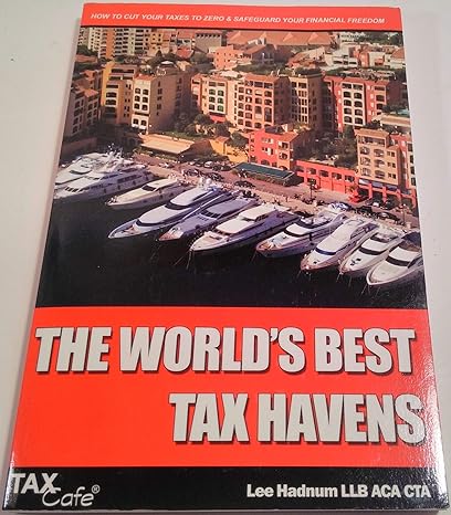 the worlds best tax havens 8th edition lee hadnum 1904608906, 978-1904608905