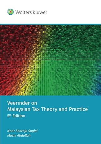 veerinder on malaysian tax theory and practice 5th edition noor sharoja sapiei 9670853966, 978-9670853963