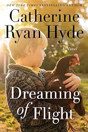 dreaming of flight a novel  catherine ryan hyde 1542021588, 978-1542021586