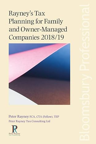 rayneys tax planning for family and owner managed companies 2019 edition peter rayney 1526506009,