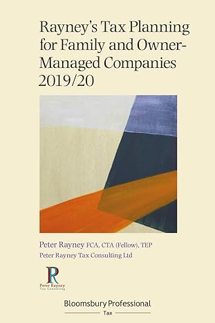 rayneys tax planning for family and owner managed companies 2020 edition peter rayney 1526510723,